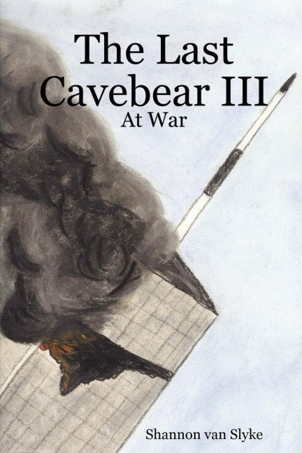 The Last Cavebear III: At War