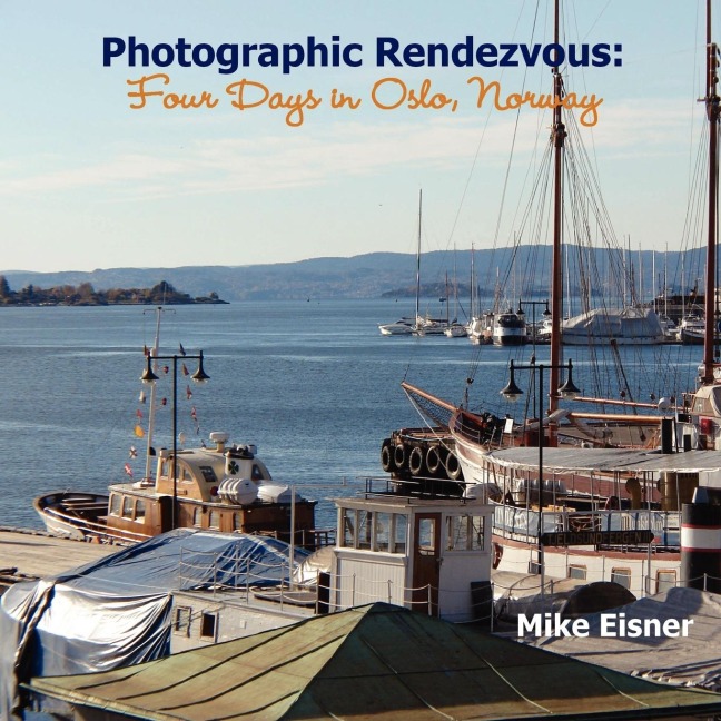 Photographic Rendezvous: Four Days in Oslo, Norway