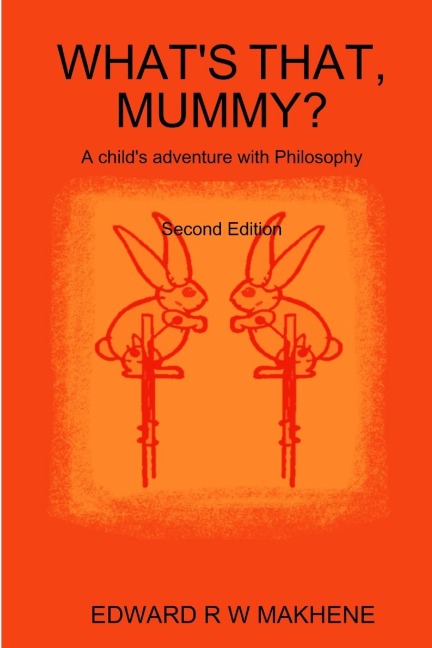 WHATS THAT, MUMMY?
