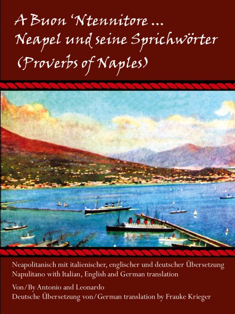 A Buon Ntennitore ... Neapel und seine Sprichwörter (Proverbs of Naples)