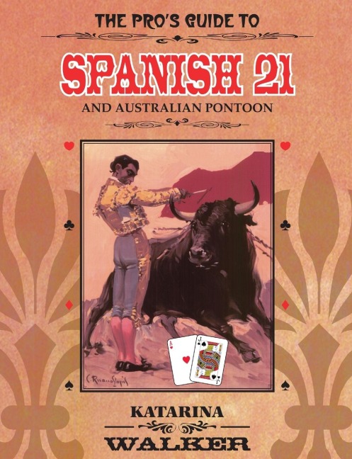The Pros Guide to Spanish 21 and Australian Pontoon