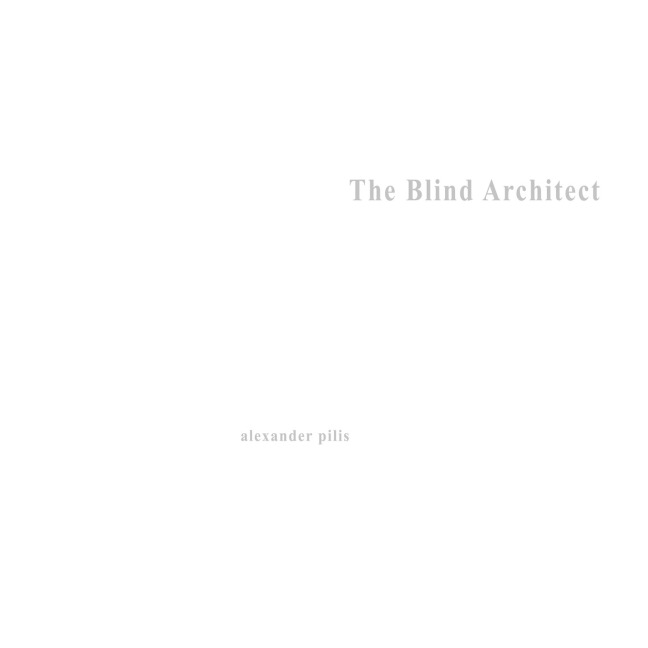 Architecture Parallax: The Blind Architect