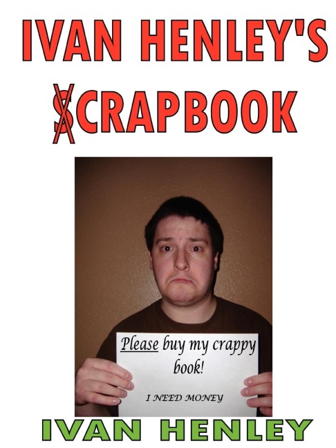 Ivan Henleys Crapbook