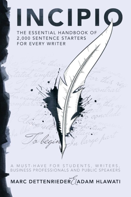 Incipio - the essential handbook of 2,000 sentence starters for every writer