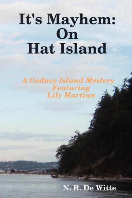 Its Mayhem: On Hat Island