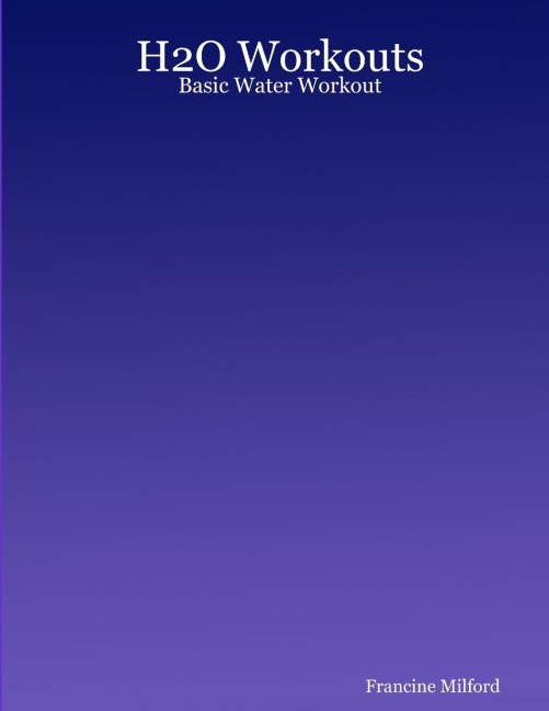H2O Workouts: Basic Water Workout