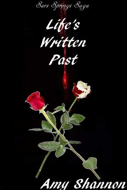 Lifes Written Past