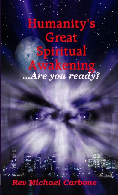 Humanitys Great Spiritual Awakening
