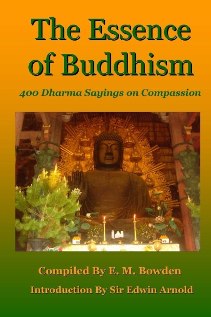The Essence of Buddhism: 400 Dharma Sayings on Compassion