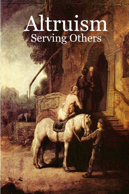 Altruism: Serving Others