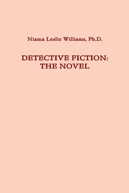 DETECTIVE FICTION: THE NOVEL