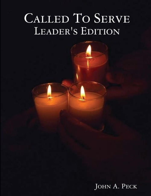 Called To Serve Leaders Edition