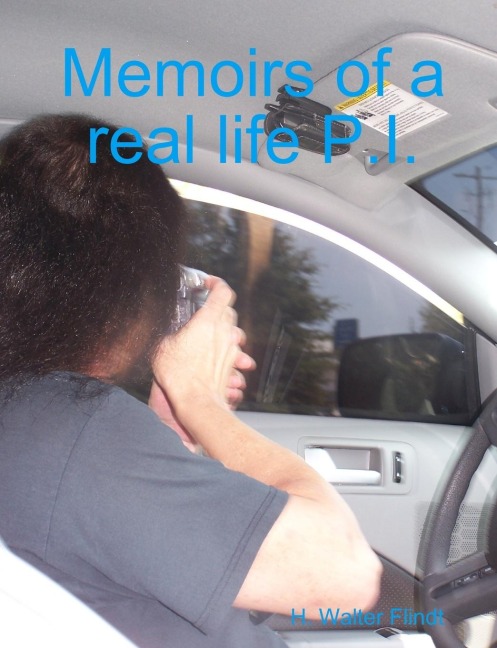 Memoirs of a real life P.I.