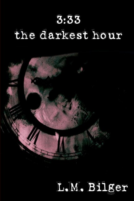 3: 33: The Darkest Hour