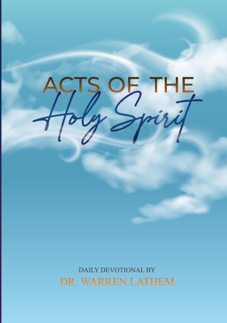 Acts of the Holy Spirit: Daily Devotional