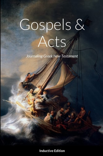 Journaling Greek New Testament, Inductive Edition (Gospels & Acts) Textus Receptus