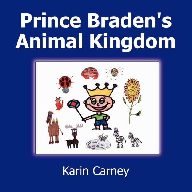Prince Bradens Animal Kingdom