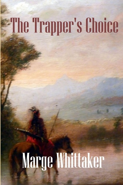 The Trappers Choice