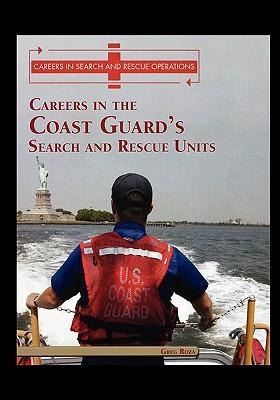 Careers in the Coast Guards Search and Rescue Units