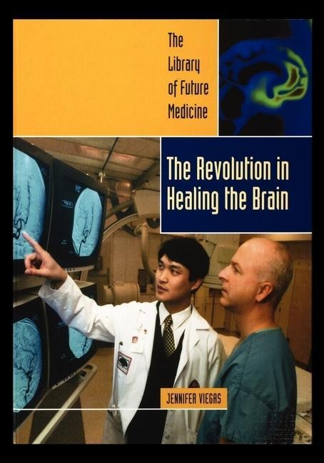 Revolution in Healing the Brain