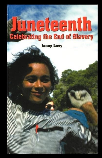 Juneteenth: Celebrating the End of Slavery