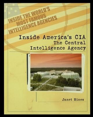 Inside Americas CIA: The Central Intelligence Agency