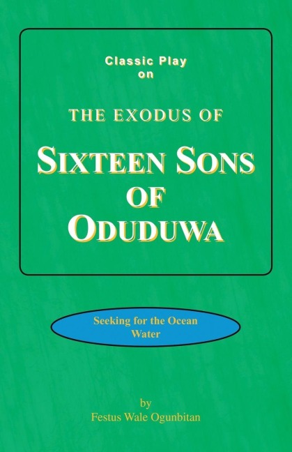 Sixteen Sons  of Oduduwa