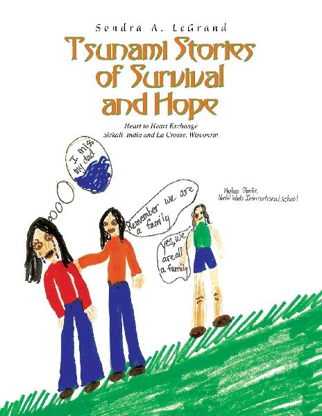Tsunami Stories of Survival and Hope: Heart to Heart Exchange Sirkali, India and La Crosse, Wisconsin