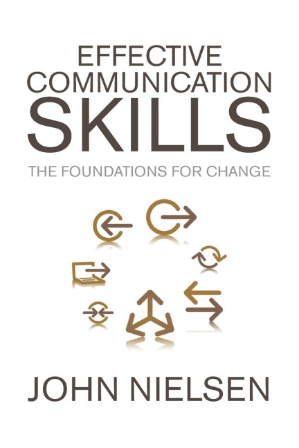 Effective Communication Skills: The Foundations for Change