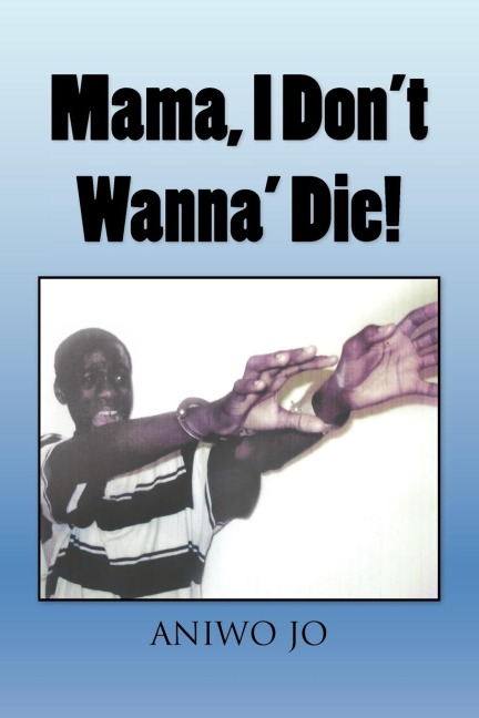 Mama, I Dont Wanna Die!
