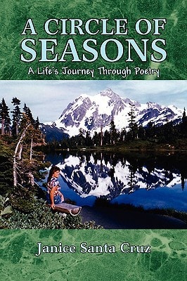 A Circle of Seasons A Life's Journey Through Poetry