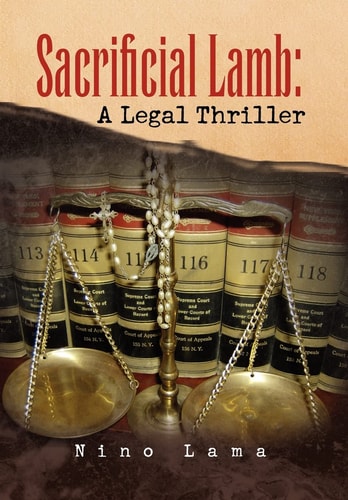 Sacrificial Lamb A Legal Thriller