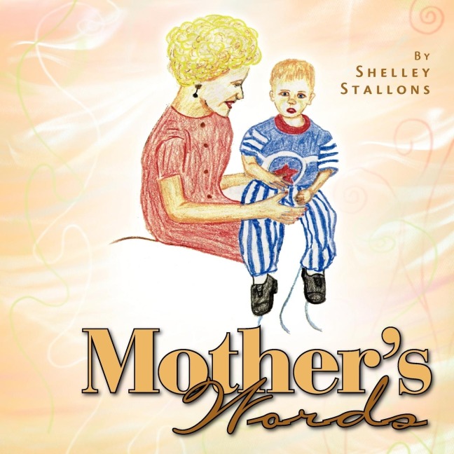 Mothers Words