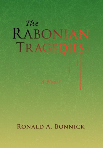 The Rabonian Tragedies A Novel