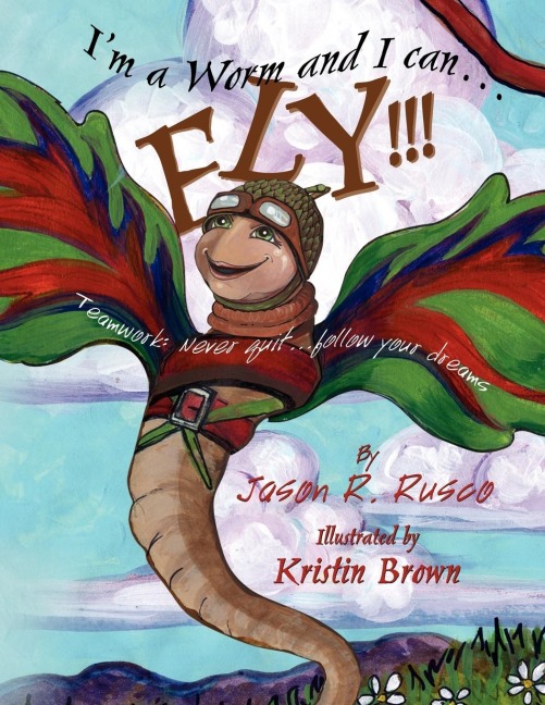 Im a Worm and I can.FLY!!!
