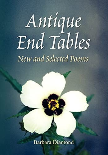 Antique End Tables New and Selected Poems
