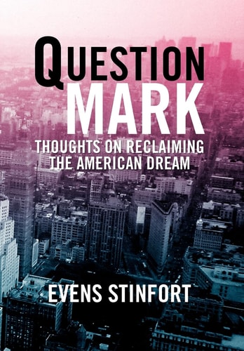 Question Mark Thoughts on Reclaiming the American Dream