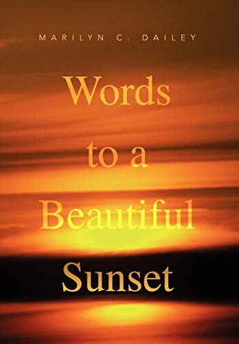 Words to a Beautiful Sunset