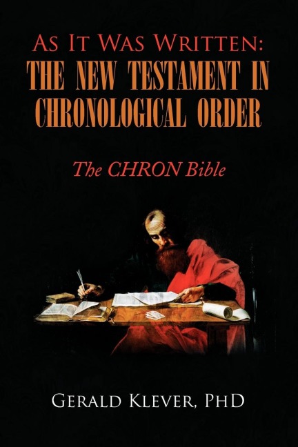 As It Was Written: The New Testament in Chronological Order