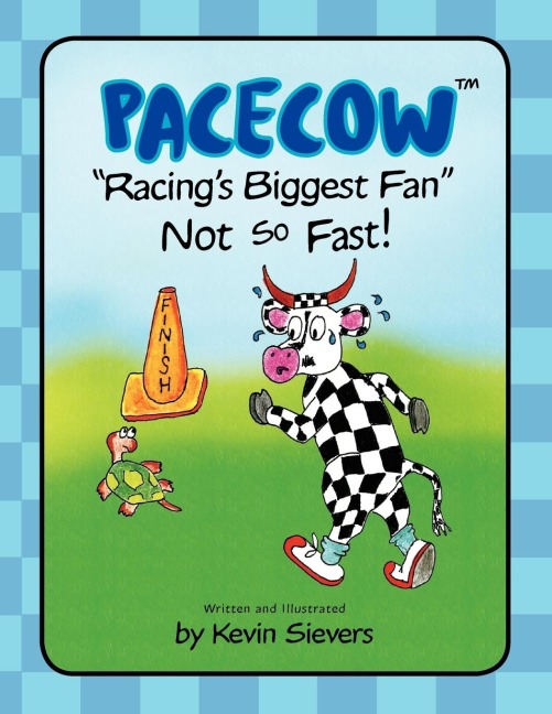 Pacecow-Racings Biggest Fan-Not So Fast