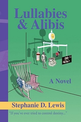 Lullabies and Alibis