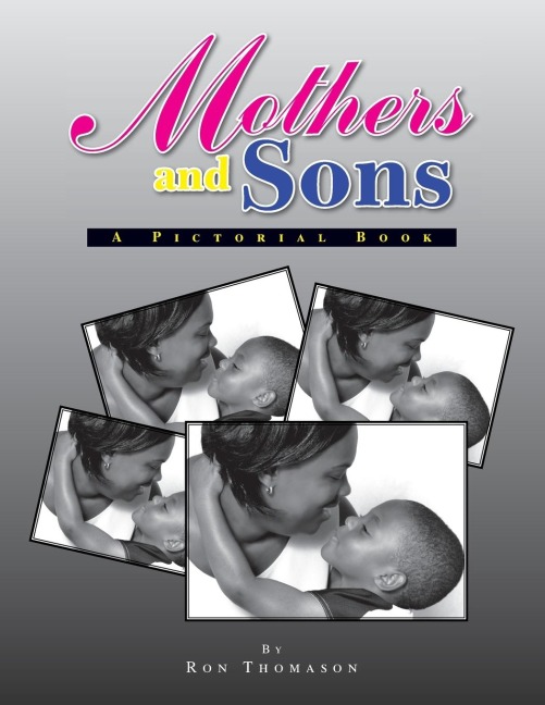 Mothers and Sons: A Pictorial Book
