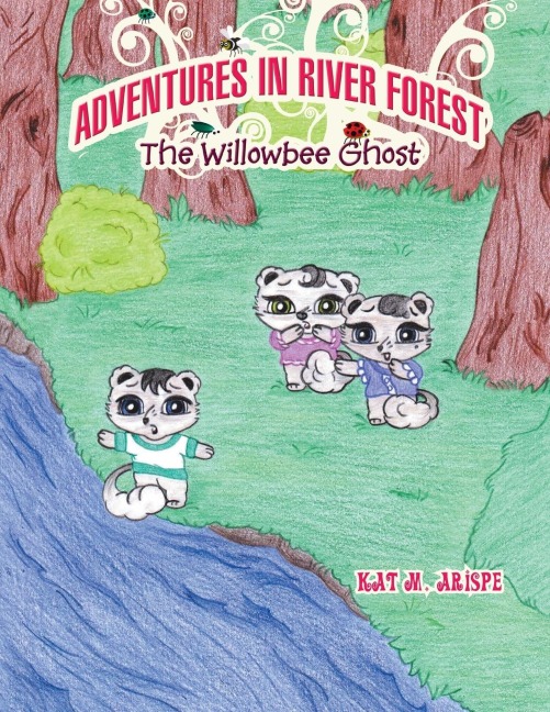 Adventures in River Forest: The Willowbee Ghost