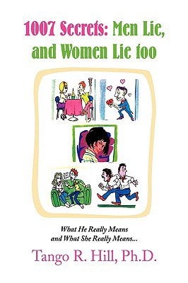 1007 Secrets Men Lie, and Women Lie Too