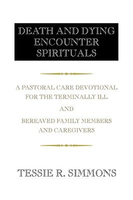 Death and Dying Encounter Spirituals