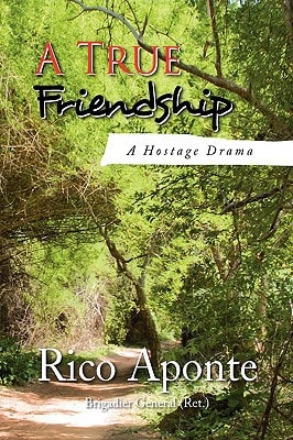 A True Friendship A Hostage Drama