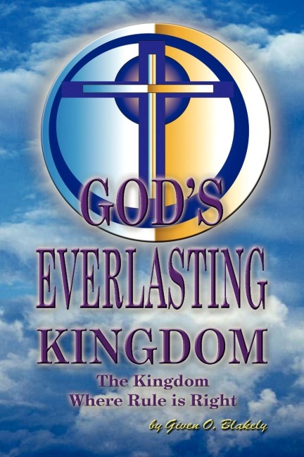 GODS EVERLASTING KINGDOM