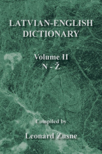 Latvian-English Dictionary: Volume Ii N-Z