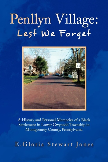 Penllyn Village: Lest We Forget