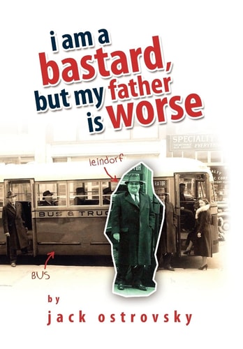 I Am a Bastard, But My Father Is Worse